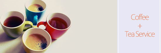 Coffee + Tea Service